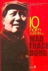 10 Năm Cuối Đời Của Mao Trạch Đông