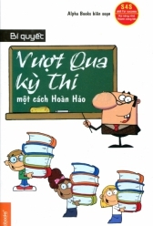 Bí quyết vượt qua kỳ thi một cách hoàn hảo