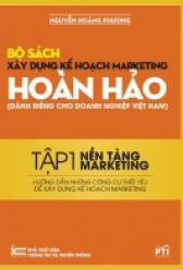 Xây dựng kế hoạch marketing hoàn hảo – Tập 1