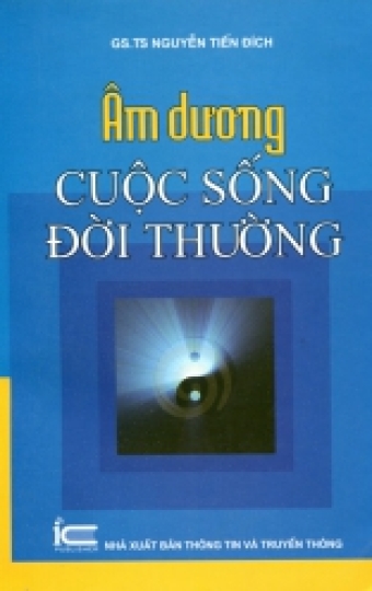 ÂM DƯƠNG CUỘC SỐNG ĐỜI THƯỜNG