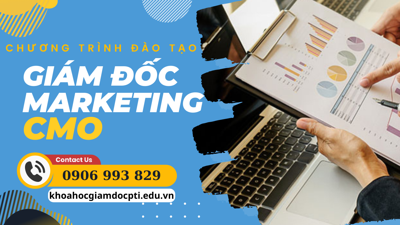 CMO - Giám đốc Marketing chuyên nghiệp