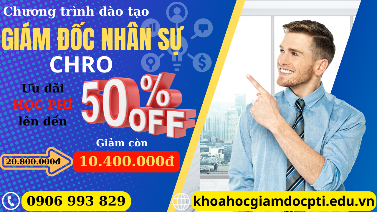 CHRO - Giám đốc Nhân sự chuyên nghiệp